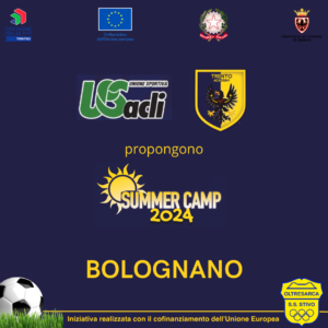SUMMER CAMP BOLOGNANO 2024