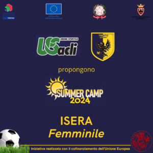 SUMMER CAMP ISERA 2024 - Camp Femminile