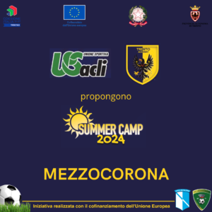 SUMMER CAMP MEZZOCORONA 2024