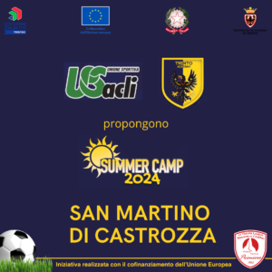 SUMMER CAMP SAN MARTINO DI CASTROZZA 2024