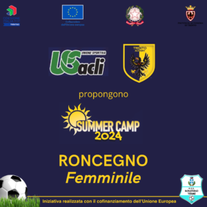 SUMMER CAMP RONCEGNO 2024 - Camp Femminile