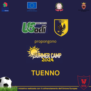 SUMMER CAMP TUENNO 2024