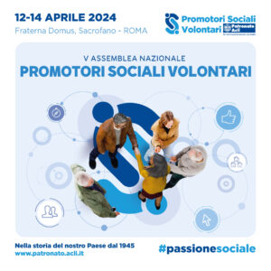 Il volontariato dei diritti: l'assemblea dei promotori sociali volontari del Patronato