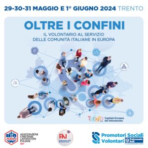 Oltre i confini. Il volontariato al servizio delle comunità italiane in Europa