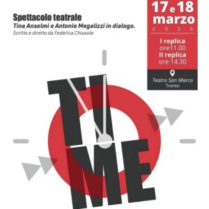 FAP ACLI e Giovani Acli: spettacolo teatrale TIME Tina Anselmi e Antonio Megalizzi in dialogo.