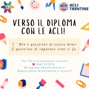 VERSO IL DIPLOMA CON LE ACLI!