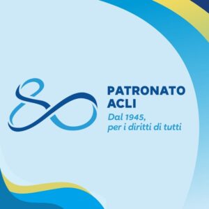 80 ANNI DI PATRONATO ACLI 