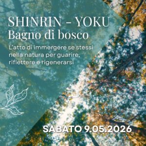 SHINRIN - Bagno di bosco